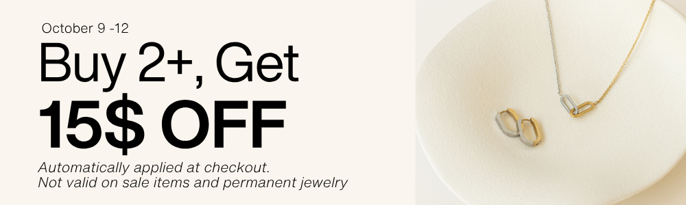 Buy 2 or more, Get 15$ off